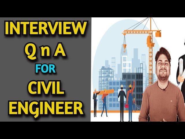 Civil Engineering Interview QnA | TATA | L&T | Shapoorji | NHAI | JMC | Learning Civil Technology