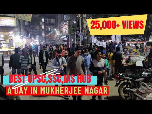 A Day In Mukherjeenagar,2022 || Best UPSC/SSC/IAS Students hub In India || Mukherjeenagar tour