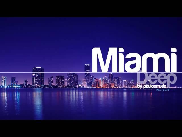 Miami Deep by Paulo Arruda