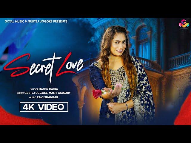 New Punjabi Song 2023 | Secret Love | Mandy Kalra |  Latest Punjabi Songs 2023