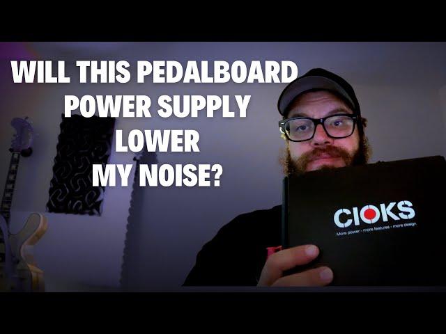 CIOKS AC-10 Pedalboard Power Supply:  Will It Meet My Needs?