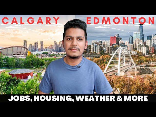 CALGARY vs EDMONTON | BEST CITY TO LIVE IN ALBERTA?