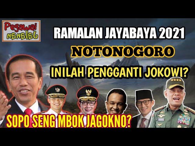 MENGERIKAN RAMALAN JAYABAYA TAHUN 2021!!! Siapakah Pemimpin Pengganti Jokowi dan Apa yang Terjadi???