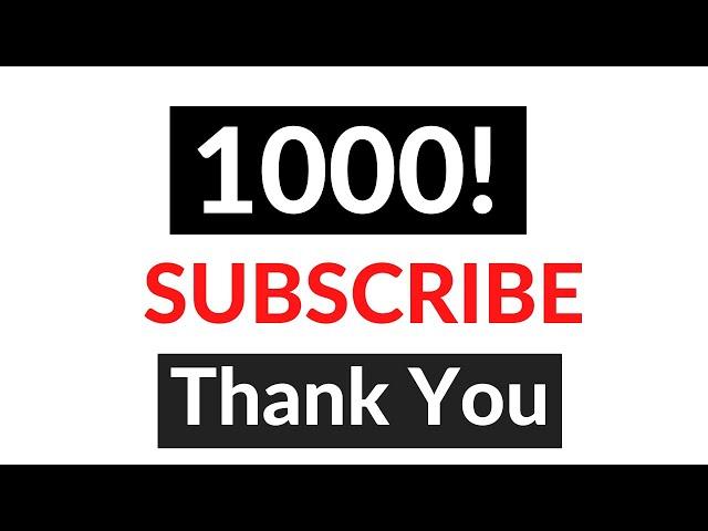 Many Many Thank You All 1000 SUBSCRIBERS!!!
