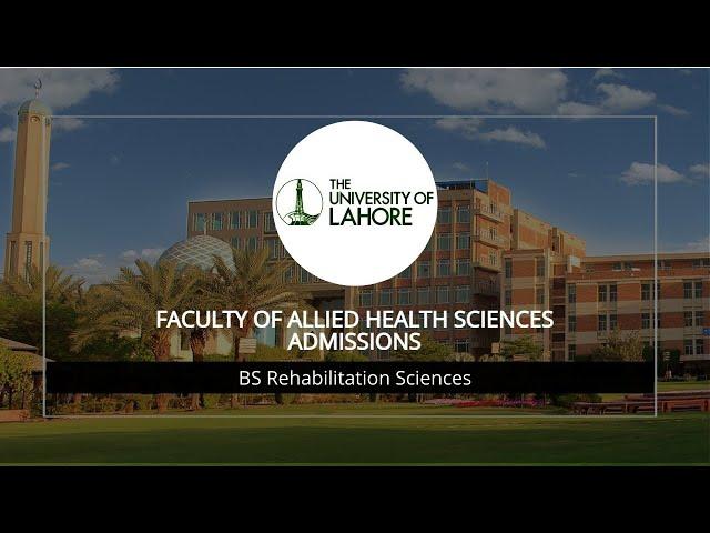 Rehabilitation Science Education after 12th | UOL Lahore | Eligibility, Salary & Career |