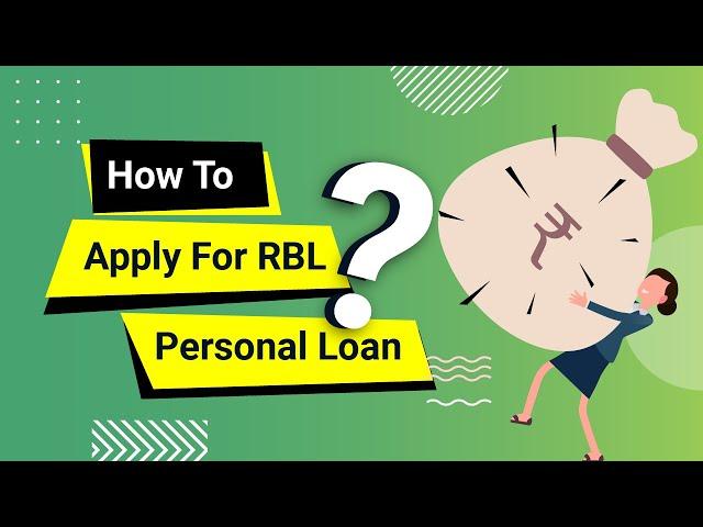 How to Apply for RBL Personal Loan | CreditMantri