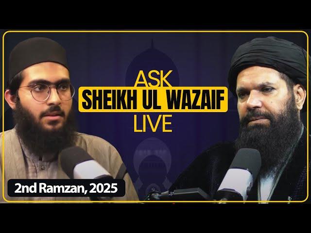  Ask Sheikh Ul Wazaif | 2nd Ramazan 2025 | Live Program | 4:30pm to 6pm | Sheikh ul Wazaif | Ubqari