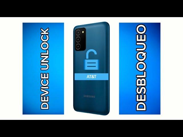 DESBLOQUEA GRATIS SAMSUNG A03s DE AT&T POR DEVICE UNLOCK FRE FRE