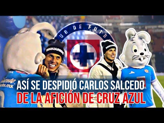 Así se despidió Carlos Salcedo de la afición de Cruz Azul