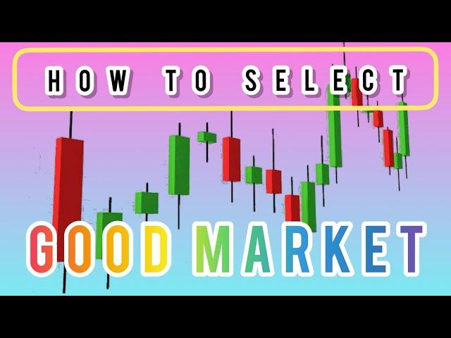 How to select GOOD market| How to read candlestick chart | Advance price action #youtubeshorts