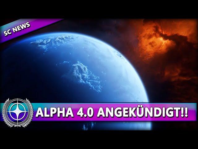 ALPHA 4.0 OFFIZIELL ANGEKÜNDIGT! PYRO & SERVER MESH ⭐ STAR CITIZEN NEWS [Alpha 4.0] Deutsch/German