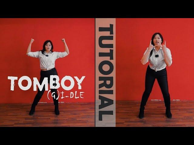 [K-POP DANCE TUTORIAL] (여자)아이들((G)I-DLE) - 'TOMBOY' | MIRRORED