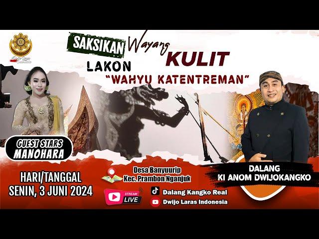 LIVE WAYANG KULIT DALANG KI ANOM DWIJOKANGKO, S.Sn "WAHYU KATENTREMAN" BT. MANOHARA