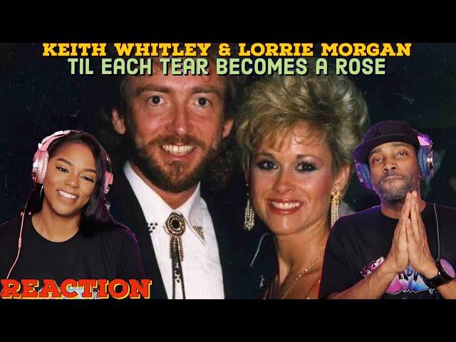 Keith Whitley Lorrie Morgan - “Til each Tear Becomes a Rose” Reaction | Asia and BJ