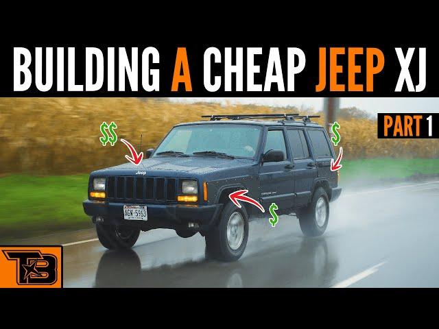 Jeep XJ Budget Build!