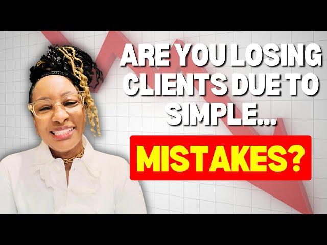 STOP Losing Home Care Clients Due to Simple Mistakes!