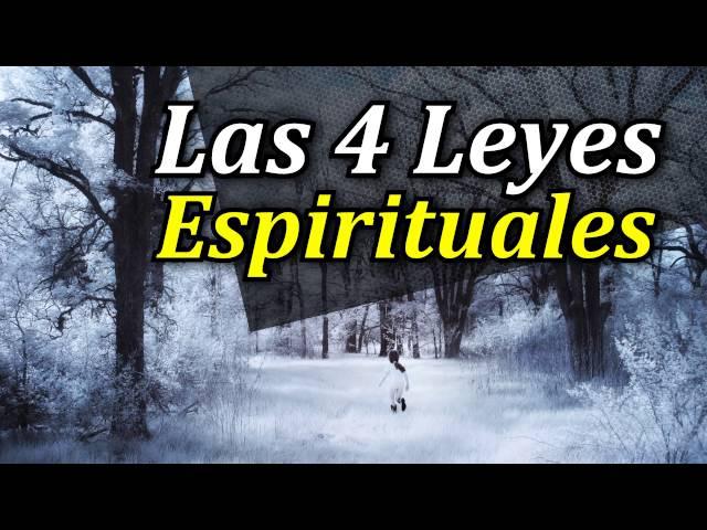 Las 4 Leyes de la Espiritualidad