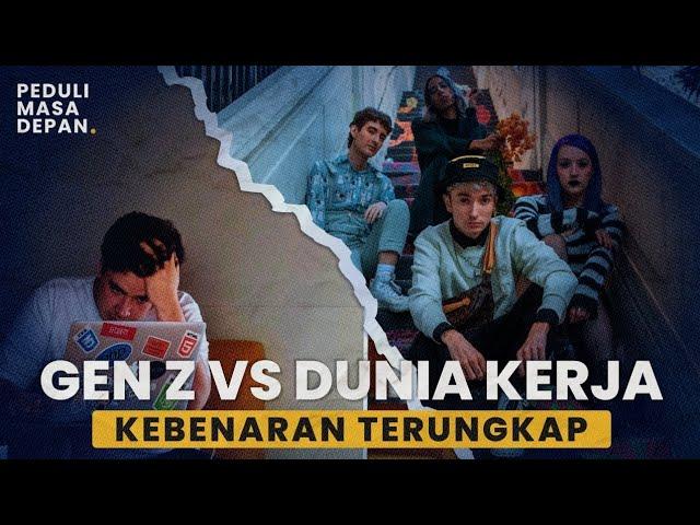 GenZ VS Dunia Kerja - Tantangan dan Kesempatan!