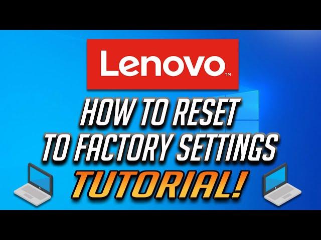 How To Fix | Factory Reset a Lenovo Laptop Computer - Restore to Factory Settings - 5 Solutions 2025