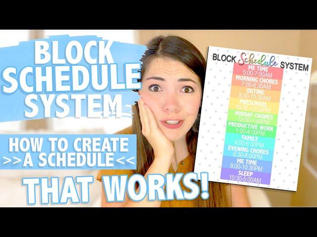 LIFE CHANGING Block Schedule System | HOW TO CREATE A DAILY ROUTINE | Productive Schedule With Kids