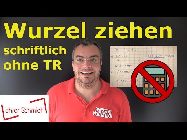 Wurzel ziehen schriftlich ohne Taschenrechner | Mathematik - einfach erklärt | Lehrerschmidt