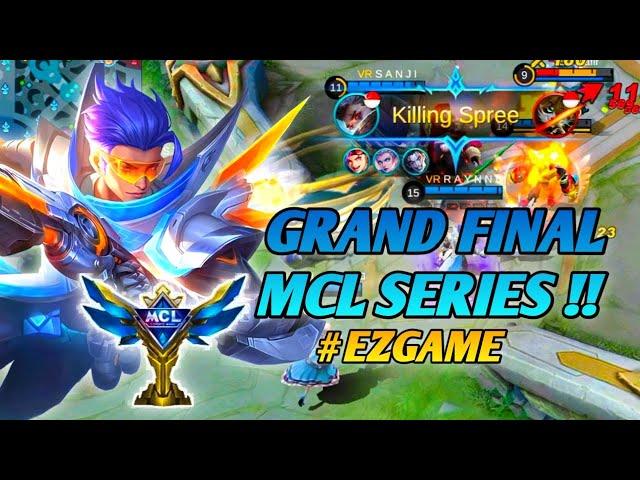 EAZY WIN GAME MCL SERIES MINGGU INI !! LAST PART - Mobile Legends