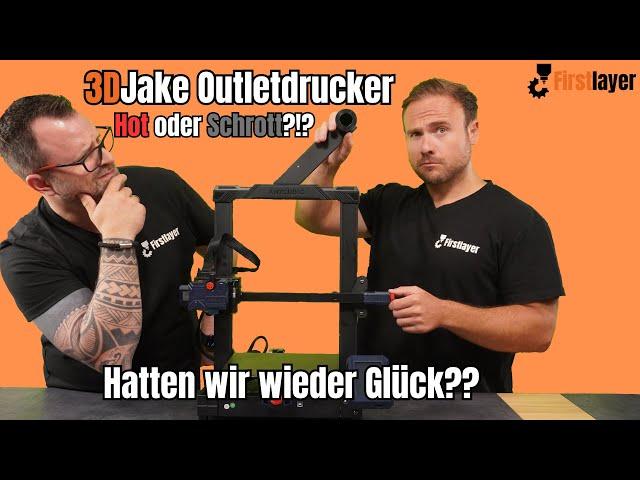 3DJake Outlet-Drucker - Hatten wir wieder so viel Glück?!?