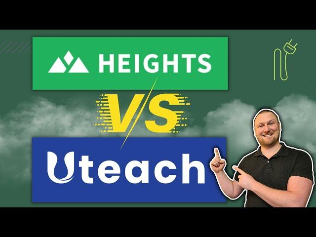 Heights Platform VS Uteach: Which One Should You Get?