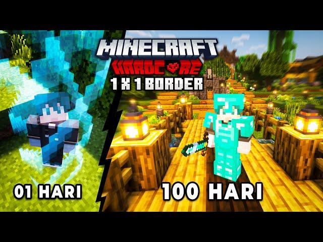 100 Hari Di Minecraft Hardcore Tapi 1x1 Border