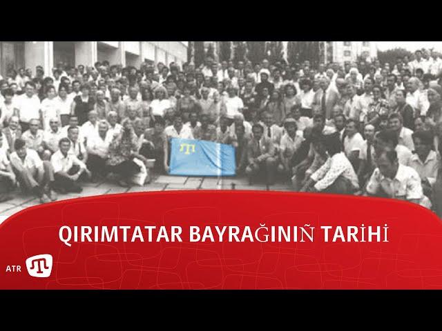 QIRIMTATAR BAYRAĞINIÑ TARİHI