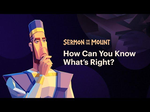 How Can You Know What’s Right? Here’s What Jesus Thought.