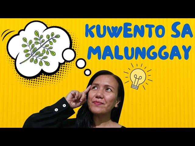 Kakaibang Kuwento Ko sa Malunggay  | MeRaquel