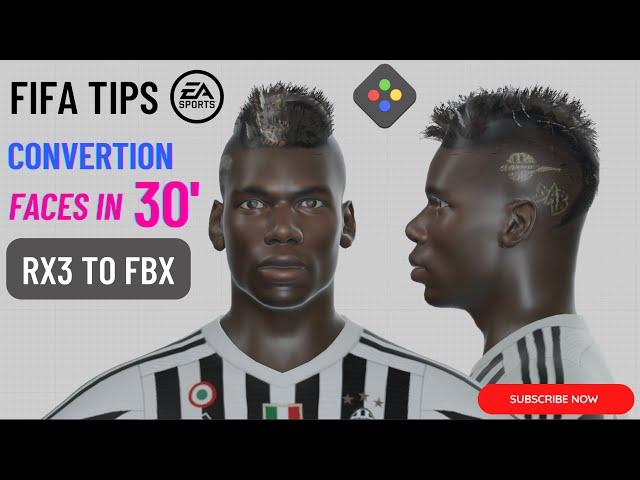 CONVERT FACE FOR FIFA | RX3 to FBX