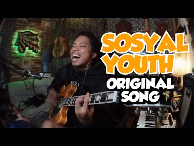 Sosyal Youth (Original Song)