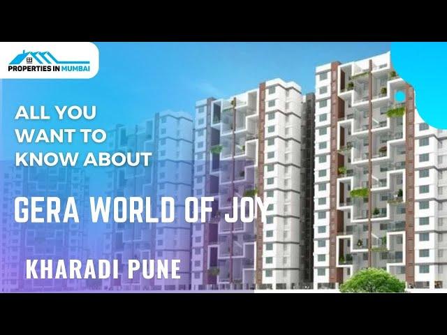 Gera World of Joy, Kharadi, Pune-Check Possession Date, Price ,Gallery,  Amenities @PropertiesinPune