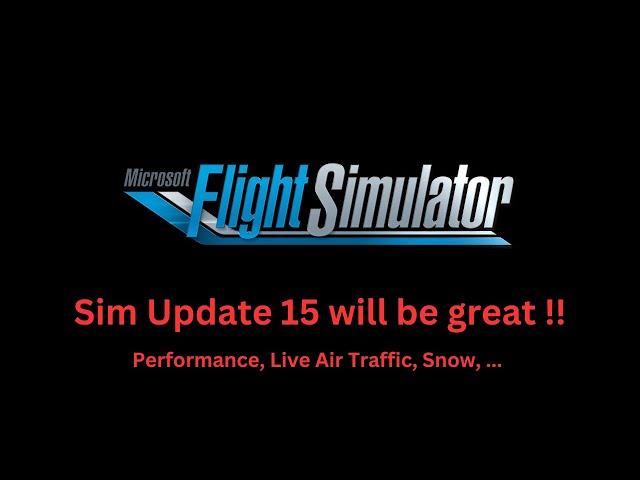 MSFS 2020 - Performance gains in Sim Update 15