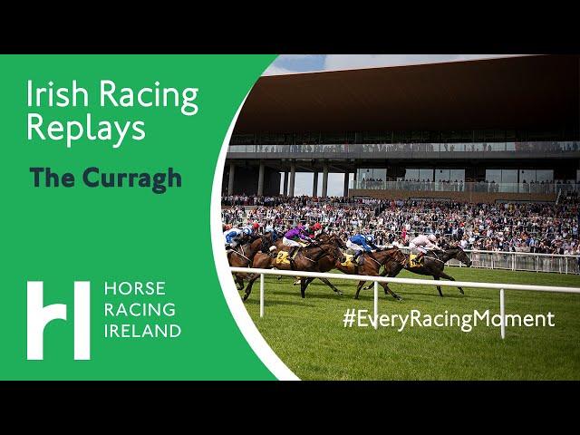 Curragh Highlights 30th of June 2024