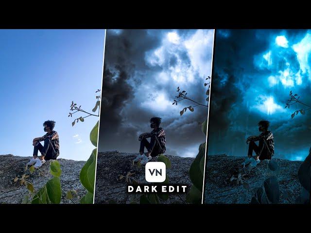 Dark Video Editing Like Me | Vn Video Editor