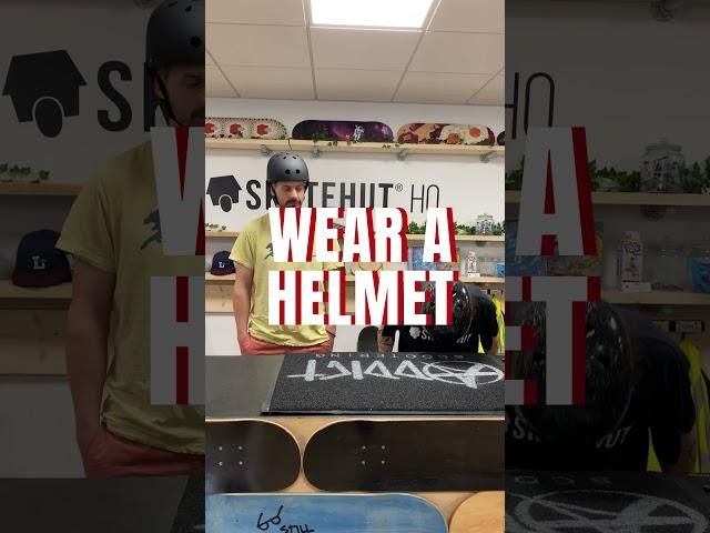 WEAR A HELMET - SkateHut