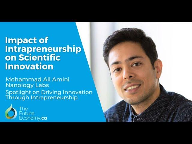 Intrapreneurship’s Impact on Scientific Innovation | Mohammad Ali Amini