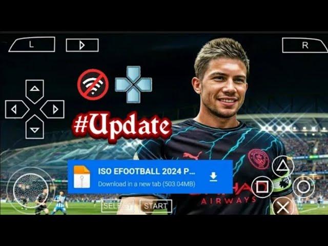 EFOOTBALL PES 2024 PPSSPP EM HD COM BRASILEIRÃO & EUROPEU ATUALIZADO + CAMERA DE PS4, NARRACAO BR