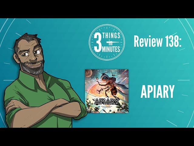 Apiary: 3 Things in 3 Minutes Review #138