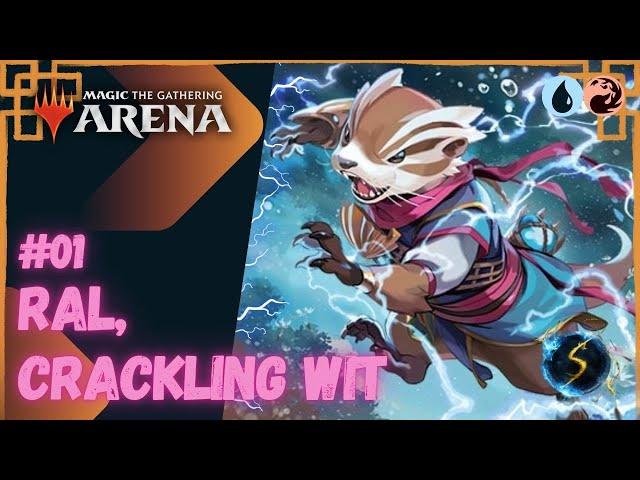 It's Showtime: Ral, Crackling Wit  #01 - MTG Arena - Historic Brawl