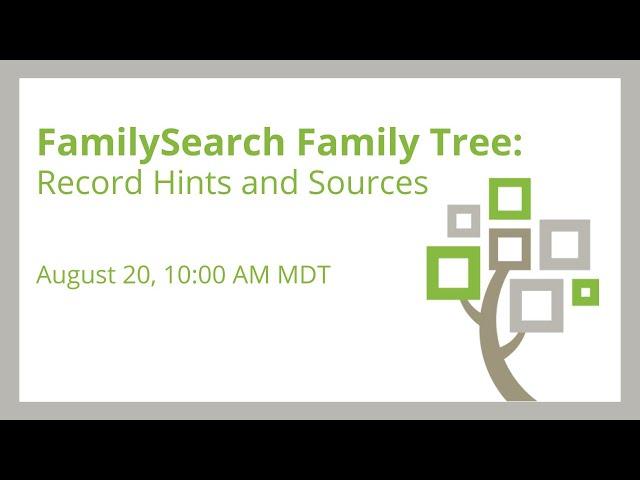 FamilySearch Family Tree: Record Hints and Sources