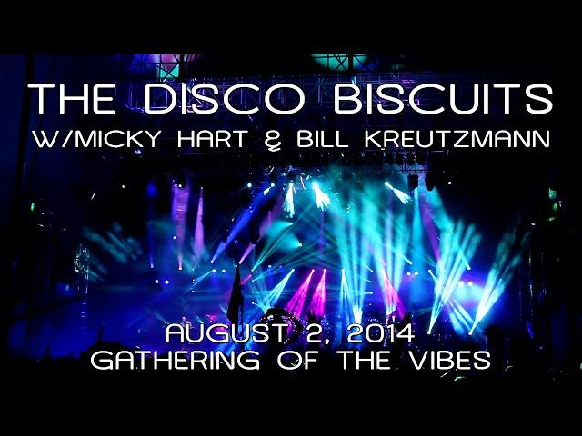 The Disco Biscuits w/Mickey Hart & Bill Kreutzmann: 2014-08-02 - Gathering Of The Vibes