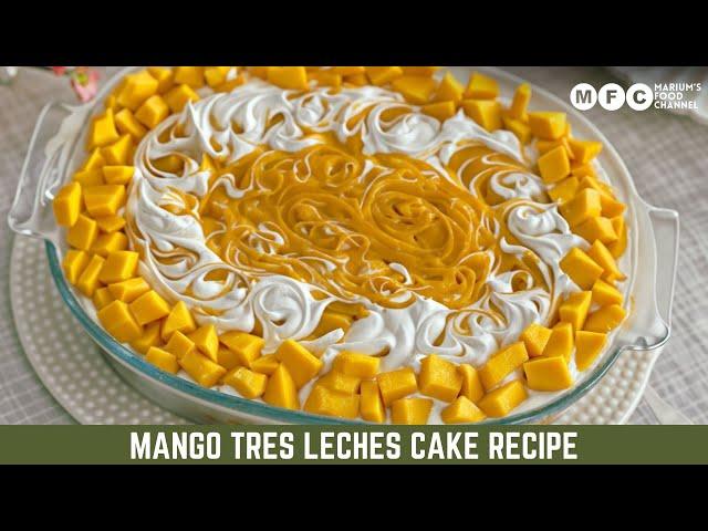 Mango Tres Leches Cake Recipe !!| No Baking No Cooking |10 minutes Mango Milk Cake Recipe 