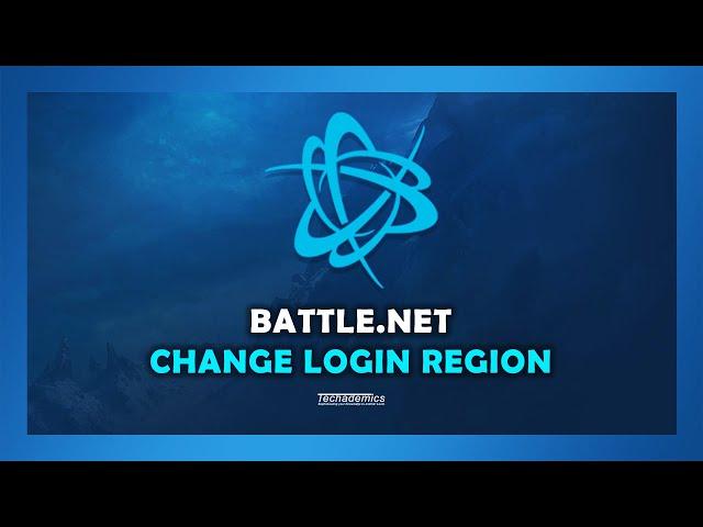 How To Change Your Region On Battle.Net - (Tutorial)