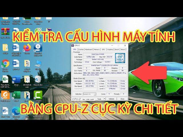 Cách xem cấu hình máy tính bằng phần mềm CPU - Z cực kỳ chi tiết