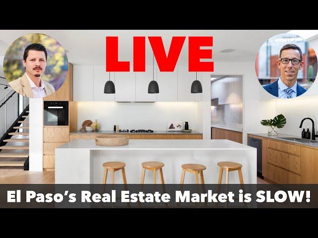 El Paso's Real Estate Market is SLOW!!! | Fall 2023