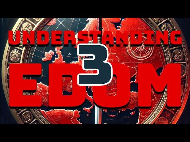 Understanding Edom #3 - Jesus & Constantine